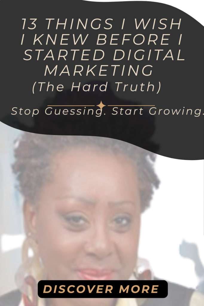 13-things-i-wish-i-knew-before-starting-digital-marketing. Tips for small business owners