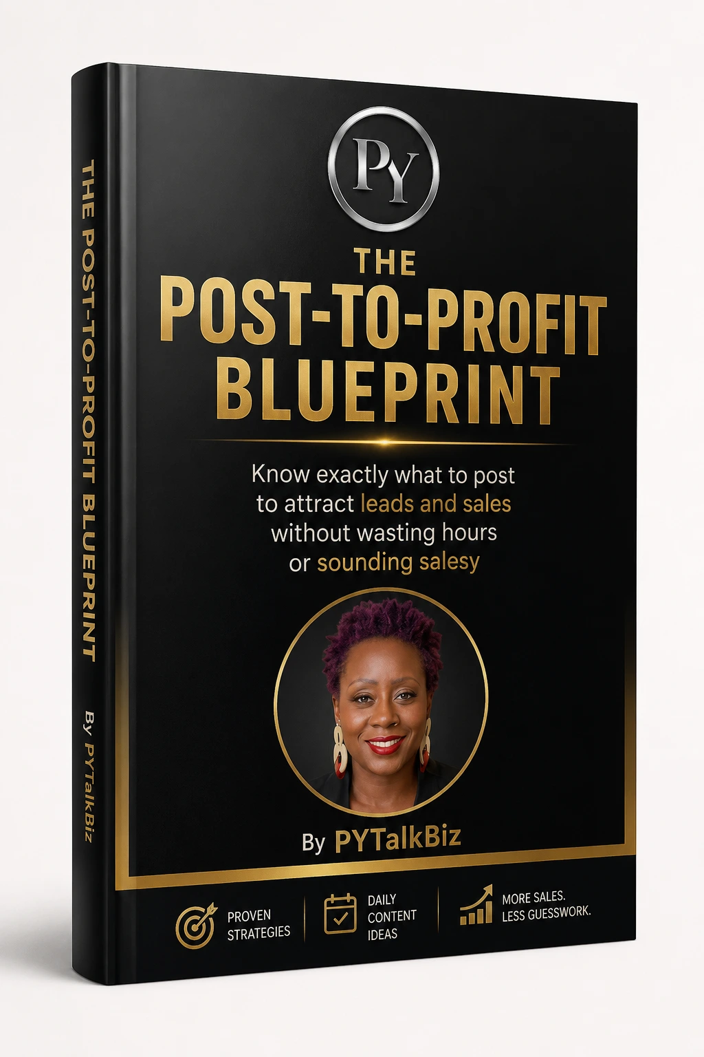 Post-to-Profit Blueprint by PYTalkBiz — AI-Powered Content Marketing System for Small Business Owners