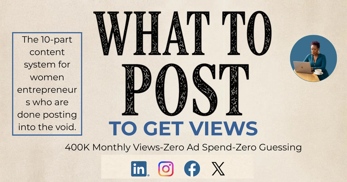 What to Post on Social Media to Get Views — PYTalkBiz Content Marketing System for Women Entrepreneurs